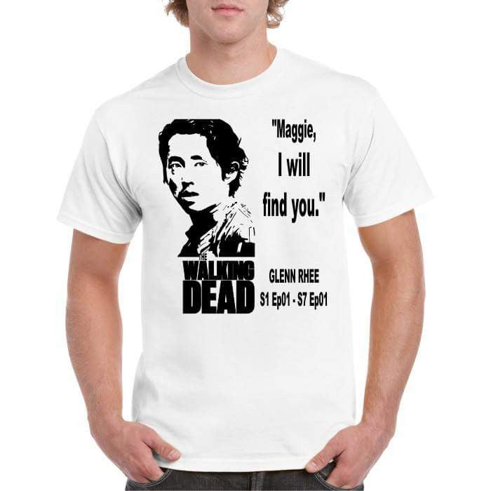 Walking Dead S7 ep01 Glenn Rhee Death Maggie I Will Find You T-shirt | Blasted Rat